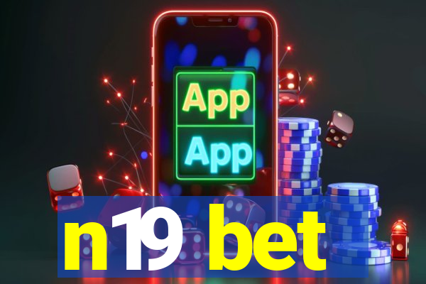 n19 bet